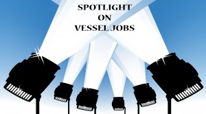 Spotlight on Vessel Jobs